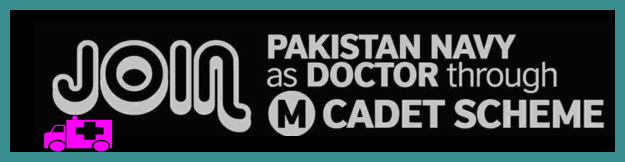 How to Join Pak Navy as a Lady Doctor, Male Doctor? 