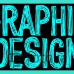 Graphic Designing Courses, Definition, Jobs, Career, Scope, Tips & Required Skills