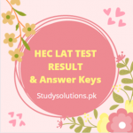 HEC LAT Test Result 2022 & Answer Keys 2022