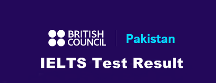 British Council Pakistan IELTS Test Result 2024